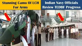 Stunning camo of LCH for Army | Indian Navy officials review TEDBF progress #iaf #indiannavy #drdo