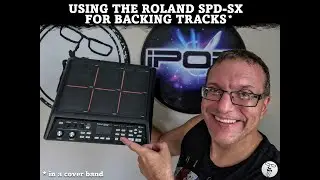 How To Use Roland SPD-SX To Run Backing Tracks in a Cover Band