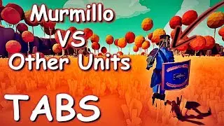 MURMILLO VS OTHER UNITS | TABS