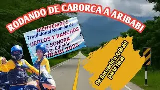 De Caborca a Aribabi a la fiesta de pueblos y ranchos (parte final)#rodandoporsonora#viajesenmoto 