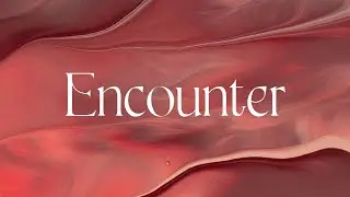 Encounter | Pastor Joshua Cabrera