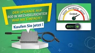 Warum ist ein 800 Watt Wechselrichter eine kluge Investition f&uuml;r Ihr Balkonkraftwerk ?