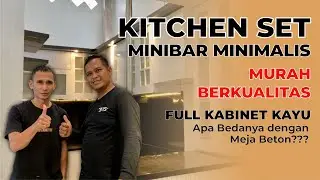 KITCHEN SET MINIMALIS dengan MINI BAR Terbaru ❗ Full Kabinet Kayu Tanpa Meja Beton, Apa Bedanya ❓❓