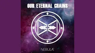 Our Eternal Chains