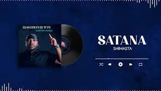 Shimasta - Satana (Official Audio)