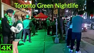 【4K】TORONTO'S HOTTEST ST PATRICK'S DAY NIGHTLIFE 🍀 SATURDAY WALK (March 2025)
