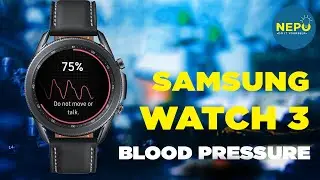 Galaxy Watch 3 & Galaxy Watch Active 2: How To Measure Blood Pressure