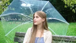 Life With No Friends In Japan..