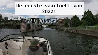 DE EERSTE VAARTOCHT VAN 2022!