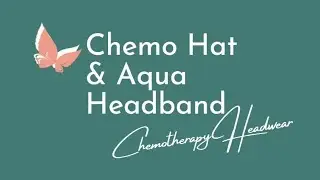 Chemo Hat & Aqua Headband by ChemotherapyHeadwear.com