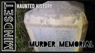 Haunted History : Mansfield's Hidden Murder Memorial