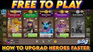 How to Upgrade Your Heroes Faster at TH7 to TH17 - Clash of Clans (Tamil)