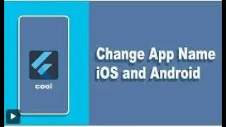 How to Change App Name in Flutter? | Android and iOS | Hindi