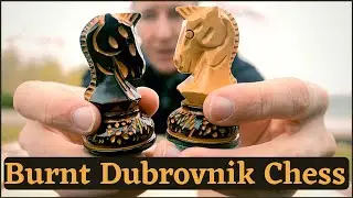 Introduction to the Burnt Dubrovnik Chess Pieces and A Brief History of Dubrovnik Chess Sets