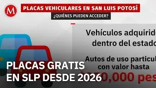 San Luis Potos&iacute; dar&aacute; placas gratis en 2026 a conductores que cumplan requisitos