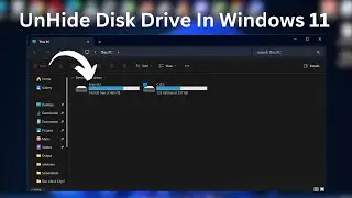 How To UnHide Disk Drive In Windows 11
