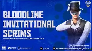 BLOODLINE INVITATIONAL SCRIMS | WEEK 40 DAY 2