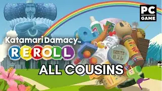 Katamari Damacy REROLL All Cousins Location