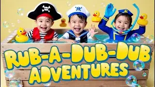Rub-a-Dub-Dub Adventures - Unique Kids Rhyme | Fun Bath Time Nursery Rhymes Rub a Dub Dub