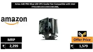 Antec A40 PRO Blue LED CPU Cooler Fan Compatible with Intel 77511501151115511561366,