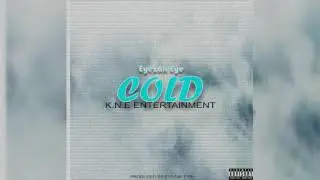 Cold by Eyezak Eye