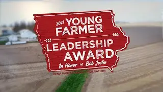 Iowa Farm Bureau&rsquo;s 2021 Young Farmer Leadership Award Winners