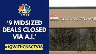 AI Is Becoming An Integral Part Of Large Deals; AI Pipeline Is $60 M: Sonata Software | CNBC TV18