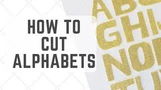 How to cut Alphabets from glitter foam sheet | Basic DIY Glitter letter cutting | Alphabet Cutting