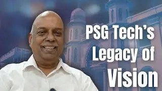 Inside PSG Tech’s Legacy: From Applied Sciences to Data Science - Discussion with Dr. Nadarajan
