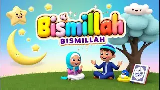 Bismillah Bismillah - Fun & Educational Islamic Song for Kids | Kids Toon 🔥