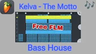[Free Project] Kelva - The Motto (Bass House)
