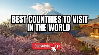 Top 10 Best Countries to Visit in 2026 | Ultimate Travel Bucket List | 