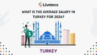 What is the Average Salary in Turkey for 2024? | Livtecs