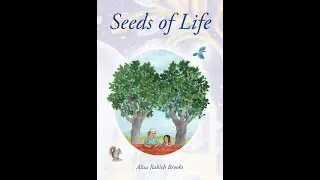 Seeds for Life by Alisa Rakic Brooks