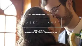 Casey + Kurt | Highlight Wedding Film at The Emerald Ballroom in Greenville, TX