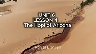 Facts and Figures UNIT 6 LESSON 4   The Hopi of Arizona