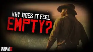 Why does NEW AUSTIN feel so EMPTY in Red Dead Redemption 2?