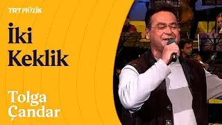 🎤 Tolga Çandar | İki Keklik (Canlı Performans)