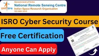 ISRO Cyber Security Course | Free Certification | ISRO Course