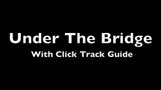 Trinity Rock and Pop Drums Grade 2  Under The Bridge with Click Track Guide