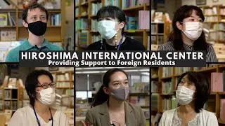 The Hiroshima International Center  |  Providing Support to Foreign Residents | Work Life Japan