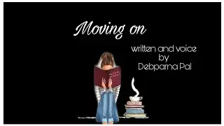 MOVING ON||BENGALI AUDIO STORY||YOUR STORY TELLER||
