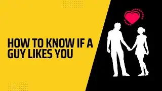 Decoding His Behavior: How to Know if He's Interested | Anythink Library