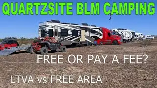 Quartzsite LTVA or FREE Boondocking? || BLM Land Boondocking || RV Life