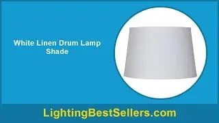 white linen drum lamp shade