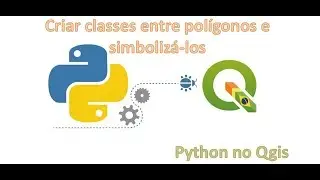 Criar classes de polígonos e simbolizá-los com Python - Qgis