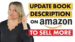 Update Your Amazon Book Description to Sell More Books #amazonpublishing #bookmarketing