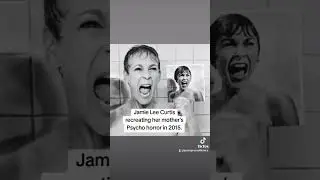 Jamie Lee Curtis recreating her mother&rsquo;s Psycho horror in 2015. #history