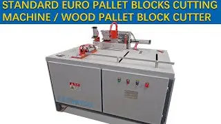 Standard Euro Pallet Blocks Cutting Machine / Wood pallet block cutter