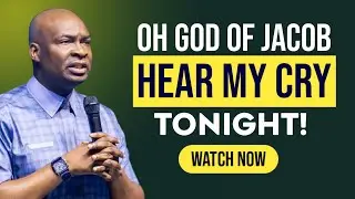 OH GOD OF JACOB, HEAR MY CRY TONIGHT! | APOSTLE JOSHUA SELMAN MIDNIGHT PRAYERS 2026 LIVE